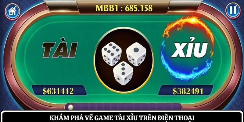 Khám phá về game tài xỉu trên điện thoại